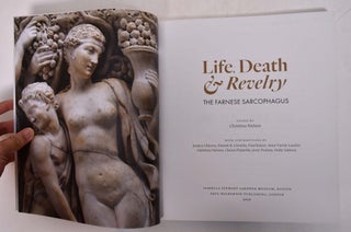 Life, death & Reverly: the Farnese Sarcophagus