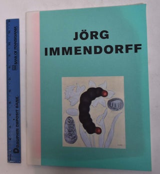Item #168649 Jorg Immendorff: New Paintings. Jonathan Fineberg