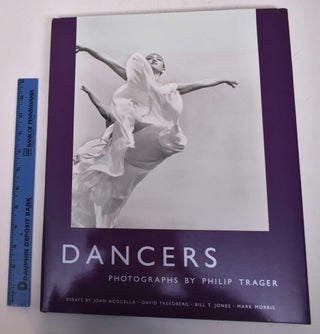 Item #168653 Dancers: Photographs by Philip Trager. Joan Ross Acocella, David Freedberg