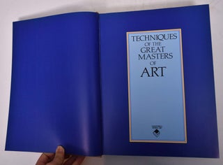TECHNIQUES OF THE GREAT MASTERS OF ART