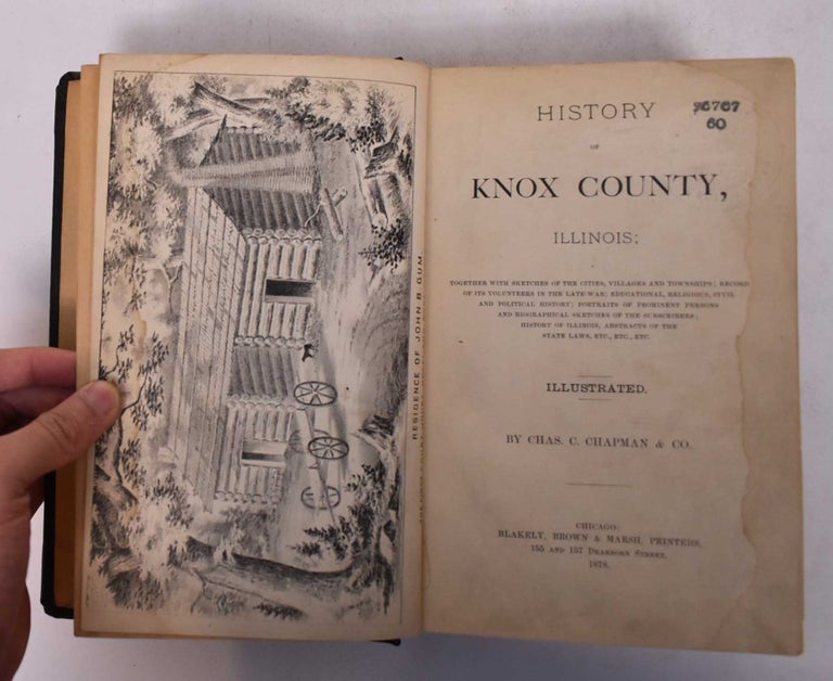 Item #168769 History of Knox County, Illinois. Chas. C. Chapman, Co.