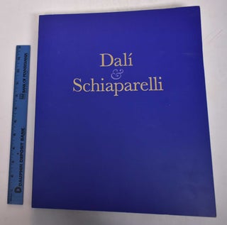 Item #168825 Dali & Schiaparelli. John William et a. Barger III