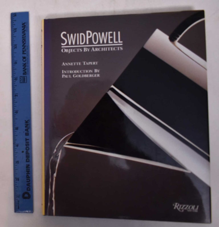 Item #168837 Swid Powell: Objects by Architects. Annette Tapert.