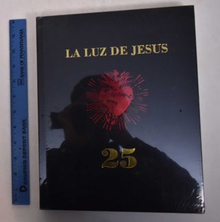 Item #168926 La Luz de Jesus 25: The Little Gallery That Could. Janice S. Gore