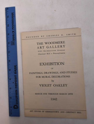 Item #168973 Exhibition of Paintings, Drawings, and Studies for Mural Decorations by Violet Oakley