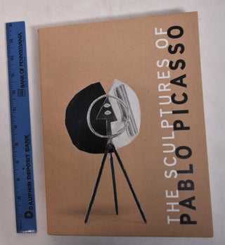 Item #169000 Sculptures of Pablo Picasso. Diana Widmaier Picasso, Robert Rosenblum