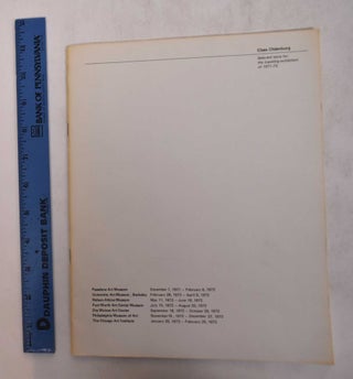Item #169023 Claes Oldenburg: Selected Texts for the Traveling Exhibition of 1971-73. Claes...