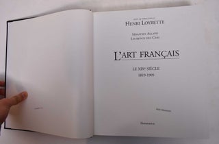 Item #169030 L'ART FRANCAISLE XIXEME SIECLE (1819-1905). Andre Chastel, Sebastien Allard,...