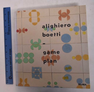 Item #169112 Alighiero Boetti: Game Plan. Lynne cooke, Christian Rattemeyer, Mark Godfrey, Bruno...