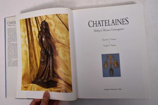 Chatelaines: Utility to Glorious Extravagance