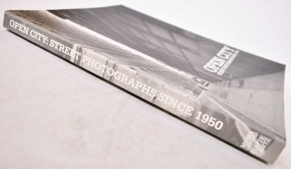 Open City: Street Photographs Since 1950