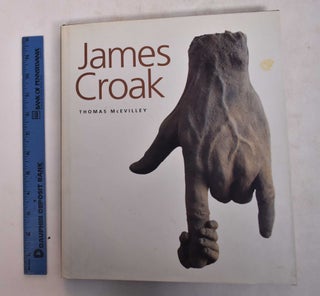 Item #169211 James Croak. Thomas McEvilley