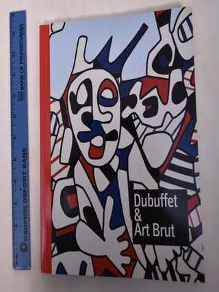 Item #169241 Dubuffet & Art Brut: Im Rausch der Kunst. Jean-Hubert Martin
