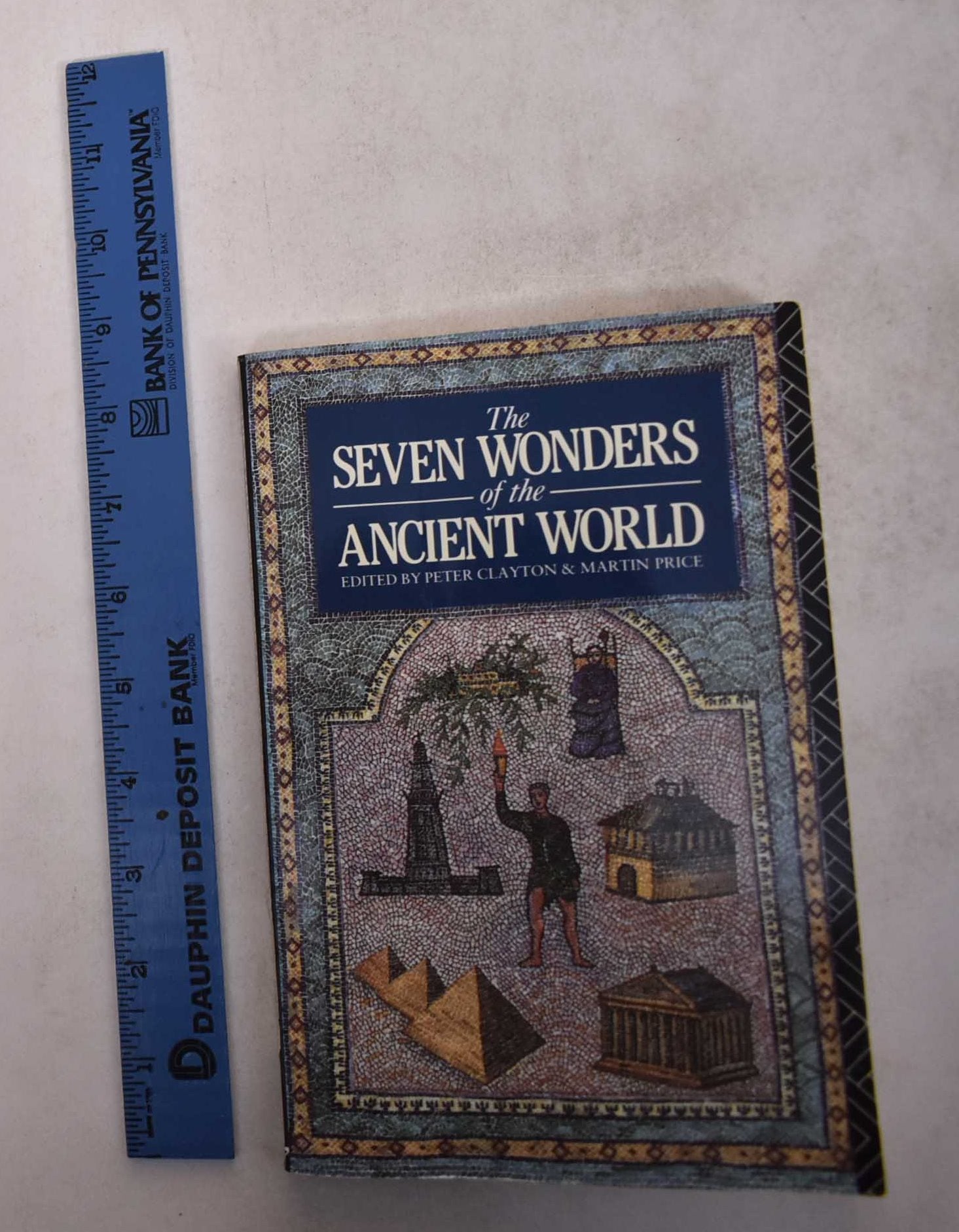 The Seven Wonders of the Ancient World by Peter Clayton, Martin Price on  Mullen Books