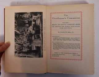 The Gentleman's Companion: Volume I - Being an Exotic Cookery Book or, Around the World with Knife, Fork and Spoon; Volume II - Being an Exotic Drinking Book or, Around the World with Jigger, Beaker and Flask