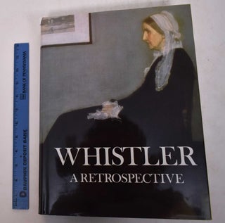 Item #169327 Whistler: A Retrospective. Robin Spencer