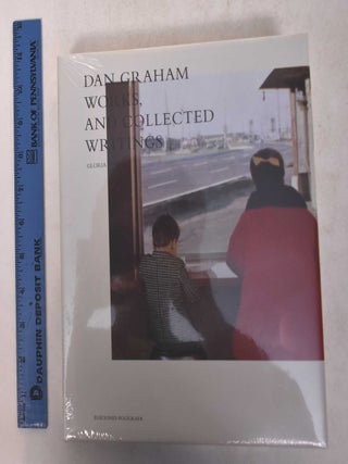 Item #169384 Dan Graham: Works, and Collected Writings. Gloria Moure