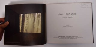 Paul Schutze: Vertical Memory