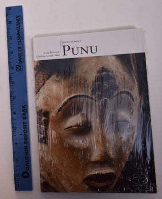 Item #169519 Punu: Visions of Africa Series. Louis Perrois, Charlotte Grand-Dufay