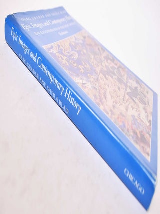 Epic Images and Contemporary History: The Illustrations of the Great Mongol Shahnama