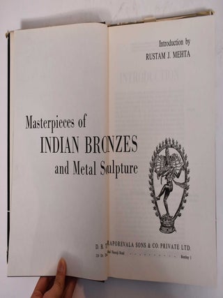 Masterpieces Of Indian Bronzes And Metal Sculpture