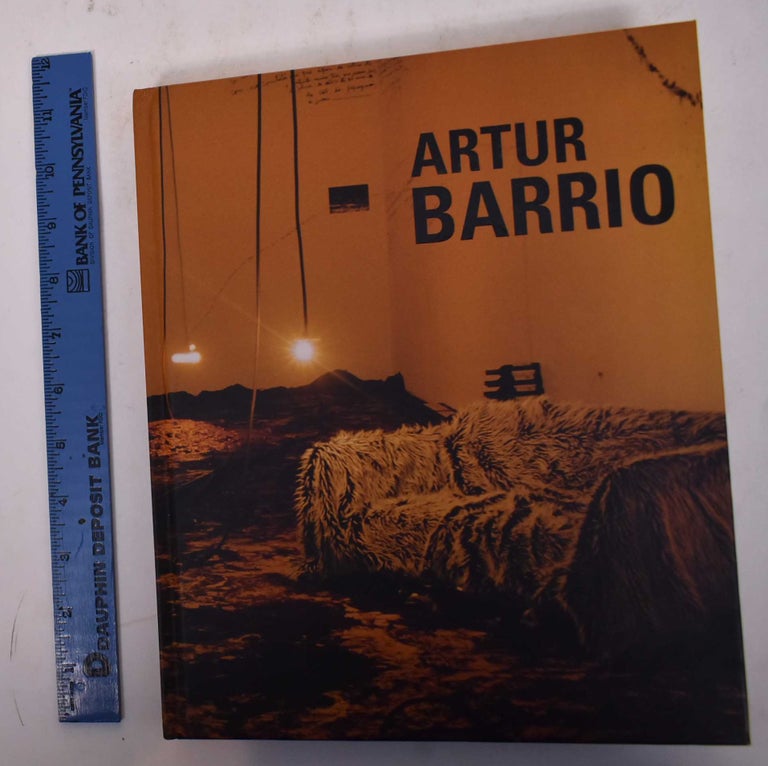 Item #169752 Artur Barrio. Ligia Canongia, Artur Alípio Barrio de Sousa Lopes.