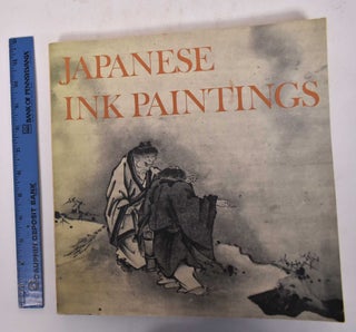Item #169828 Japanese Ink Paintings from American Collections: The Muromachi Period, an...