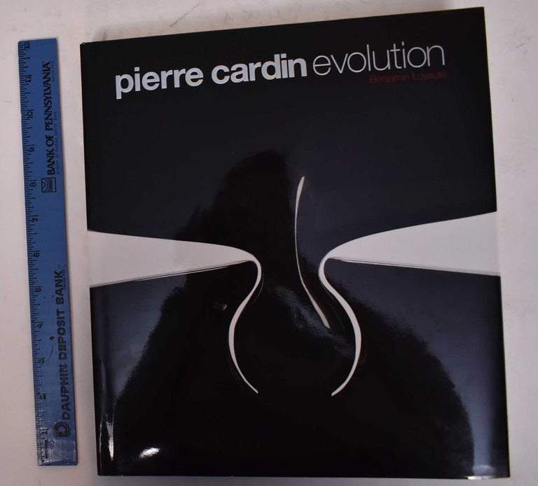 Item #169848 Pierre Cardin: Evolution. Benjamin Loyaute, Jerome Faggiano, Nils Herrmann.