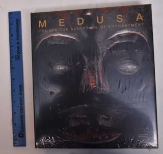 Item #169860 Medusa: The African Sculpture of Enchantment. Boris Wastiau, Johnathan Watts