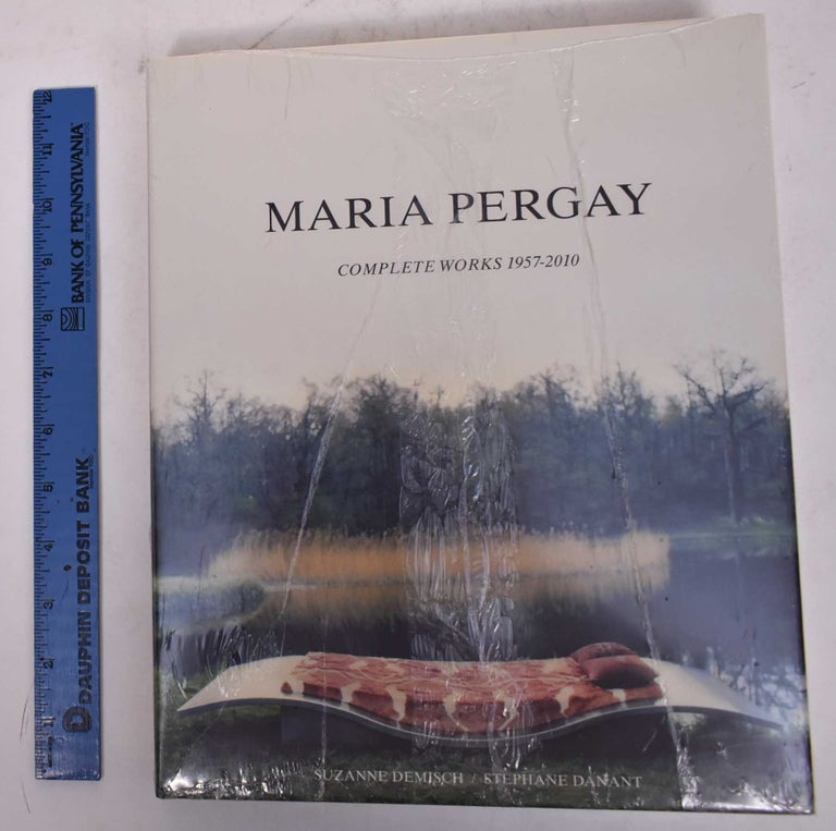 Item #170053 Maria Pergay: Complete Works, 1957-2010. Suzanne Demisch, Stephane Danant.