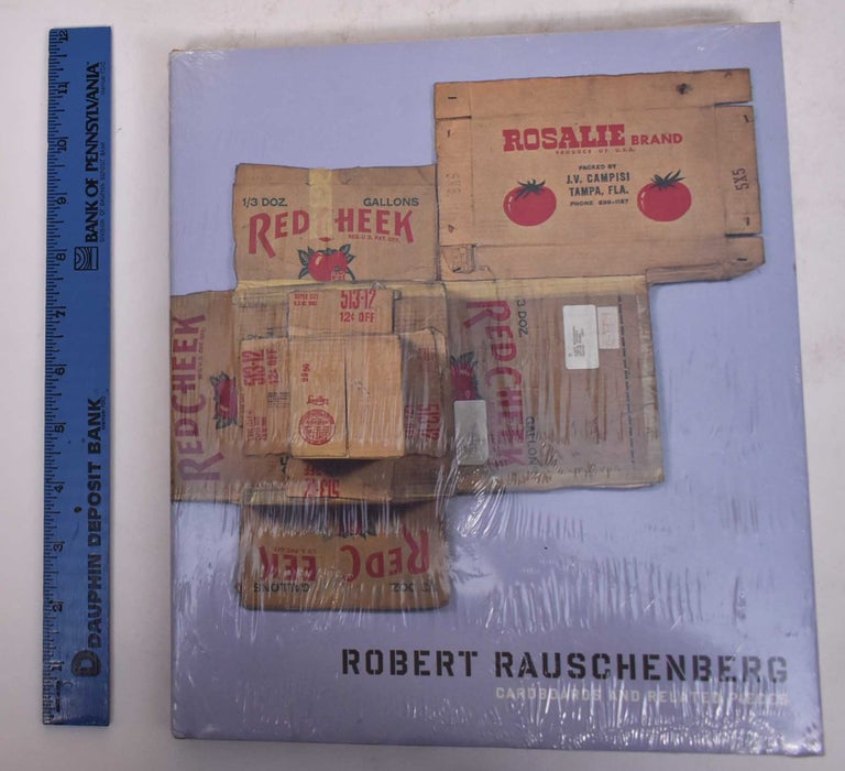 Item #170068 Robert Rauschenberg: Cardboards and Related Pieces. Yve-Alain Bois.