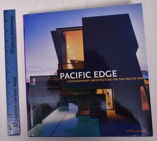 Item #170094 Pacific Edge: Contemporary Architecture on the Pacific Rim. Peter Zellner