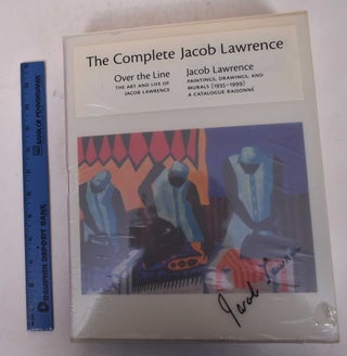 Item #170106 The Complete Jacob Lawrence: Over the Line: The Art and Life of Jacob Lawrence AND...