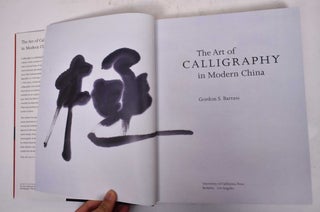 The Art of Calligraphy in Modern China