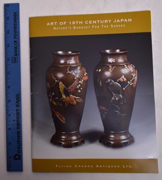 Item #170165 Art of 19th Century Japan: Nature's Banquet for the Senses