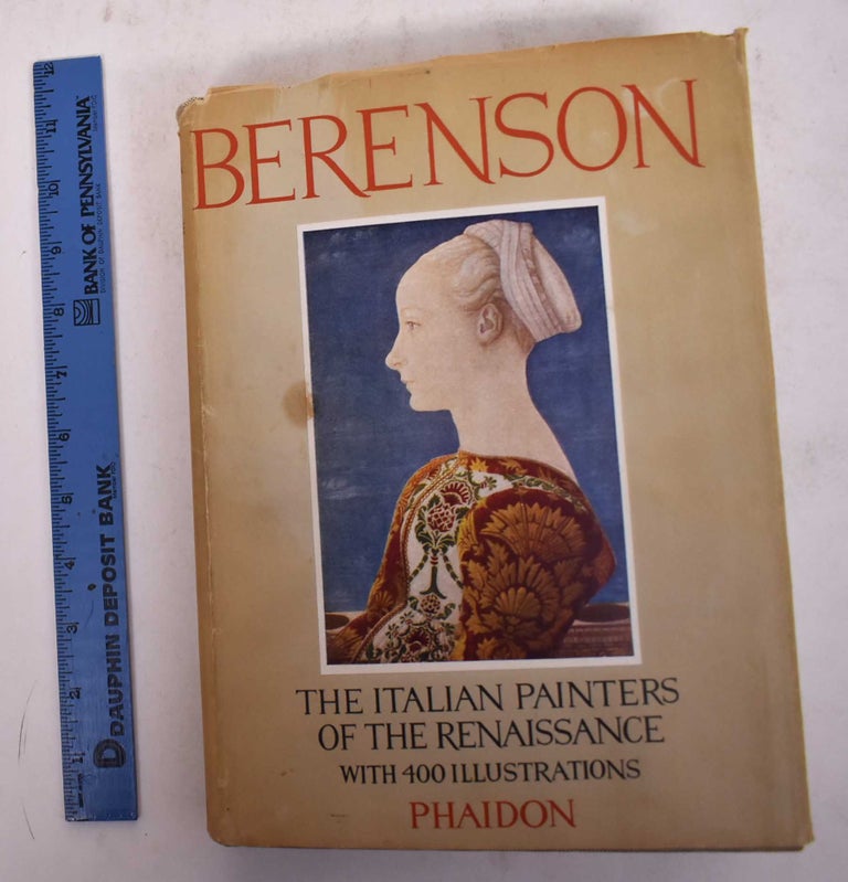 Item #170240 The Italian Painters of the Renaissance. Bernard Berenson.