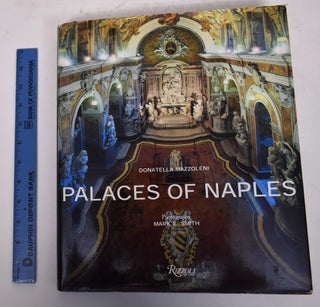 Item #170249 Palaces of Naples. Donatella Mazzoleni, Mark Smith