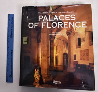 Item #170250 Palaces of Florence. Francesco Gurrieri, Patrizia Fabbri
