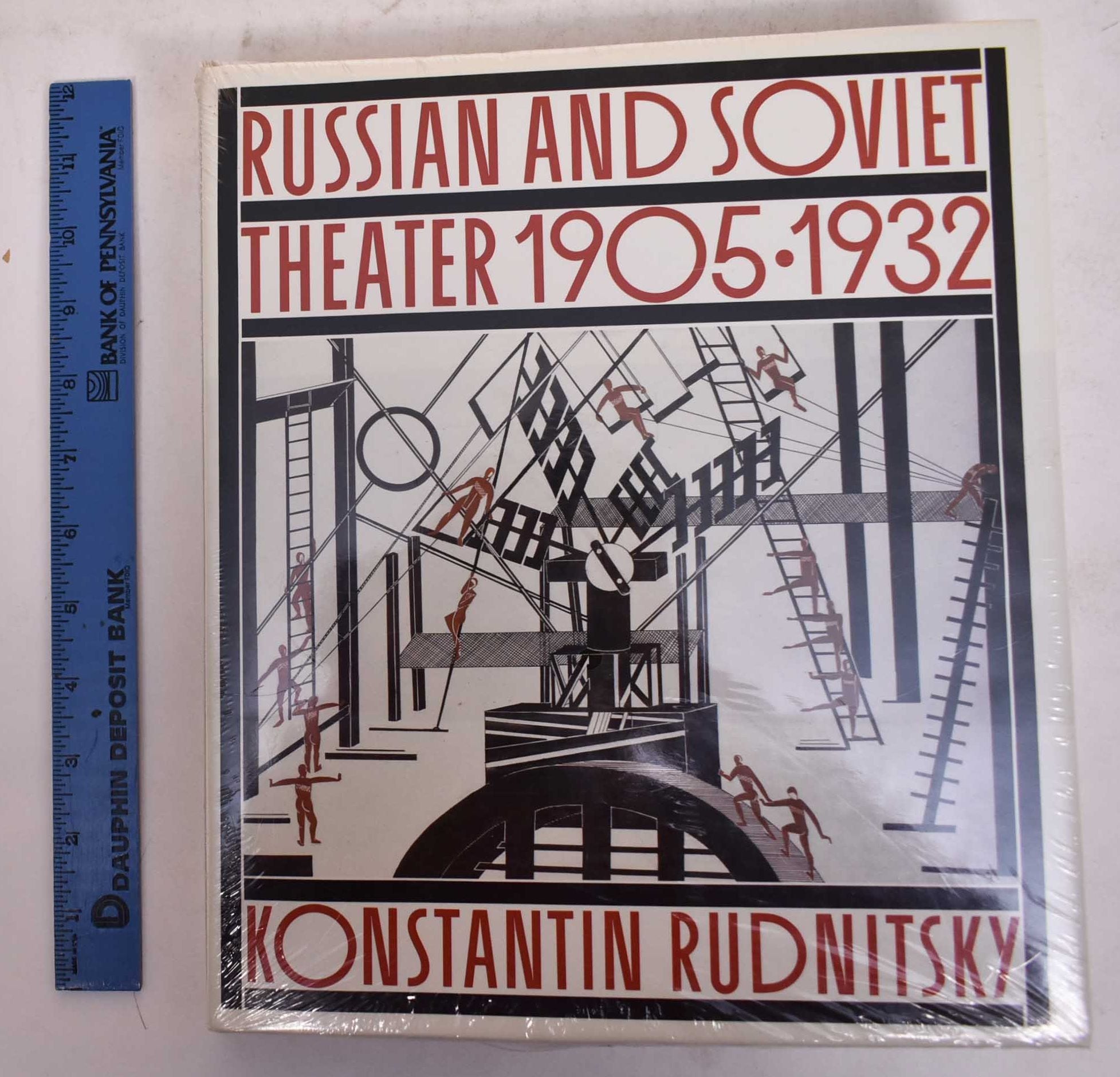 Russian And Soviet Theater 1905 1932 Konstantin Rudnitsky 