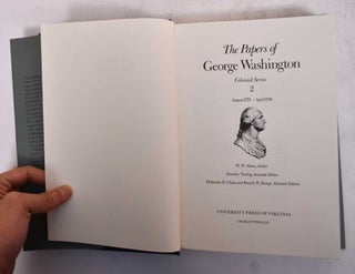 The Papers of George Washington, Colonial Series Volume 2, August 1755-April 1756