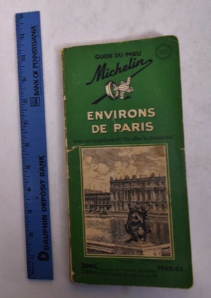 Item #170268 Guide du Pneu Michelin: Environs de Paris, avec son supplement "Ou aller le...