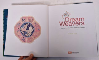 Dream Weavers: Textile Art from the Tibetan Plateau