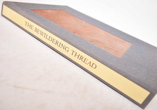 Item #170404 The Bewildering Thread (Artist's Book). Ruth Mortimar, Sarah Black, Enid Mark, Poem...