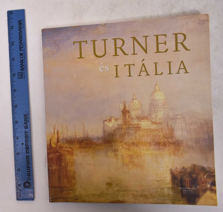 Item #170615 Turner es Italia. James Hamilton.