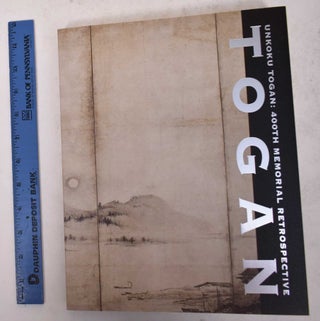 Item #170649 Unkoku Togan: 400th Memorial Retrospective. Fukuda Yoshiko, ed