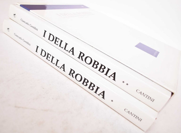 Item #170650 I Della Robbia: La Scultura Invetriata nel Rinascimento. Giancarlo Gentilini.