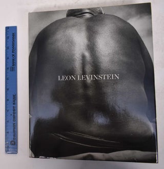 Item #170656 Leon Levinstein. Jeff Rosenheim, Howard Greenberg, Carrie Springer, Bob Shamis