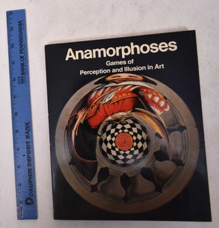 Item #170661 Anamorphoses: Games of Perception and Illusion in Art; New York. Joost Elffers,...