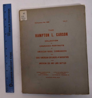 Item #170707 The Hampton L. Carson Collection of Engraved Portraits of American Naval Commanders,...