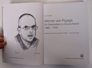 Werner von Pigage: Ein Malerleben in Deutschland 1888-1959, Katalog der Sammlung Hubert Vogler-Claus Reisinger